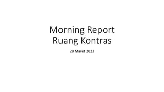 Morning Report
Ruang Kontras
28 Maret 2023
 