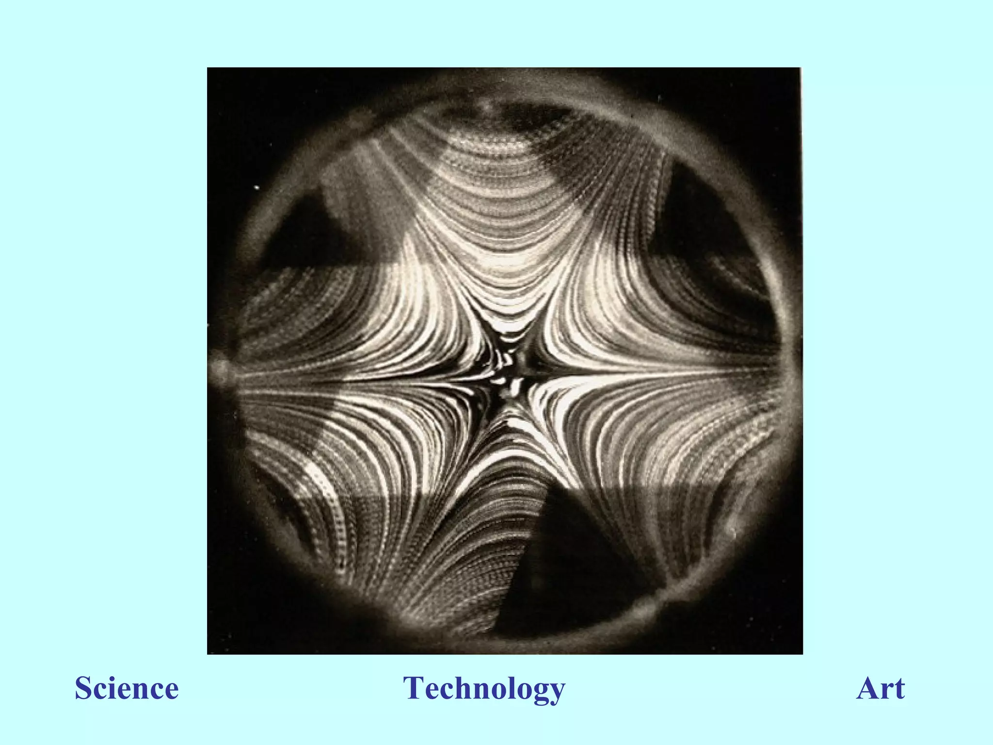 Science   Technology   Art
 