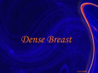 Dense Breast 