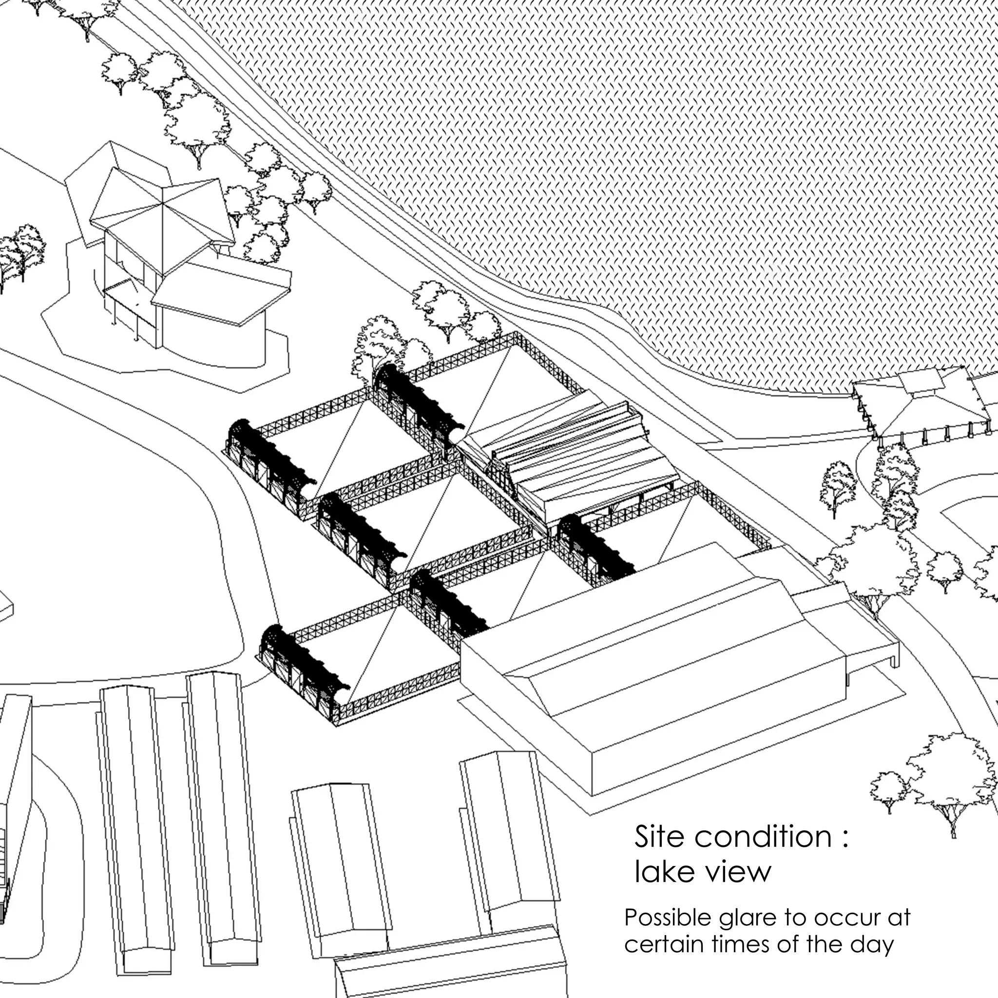 Site condition :
lake view
Possible glare to occur at
certain times of the day
 