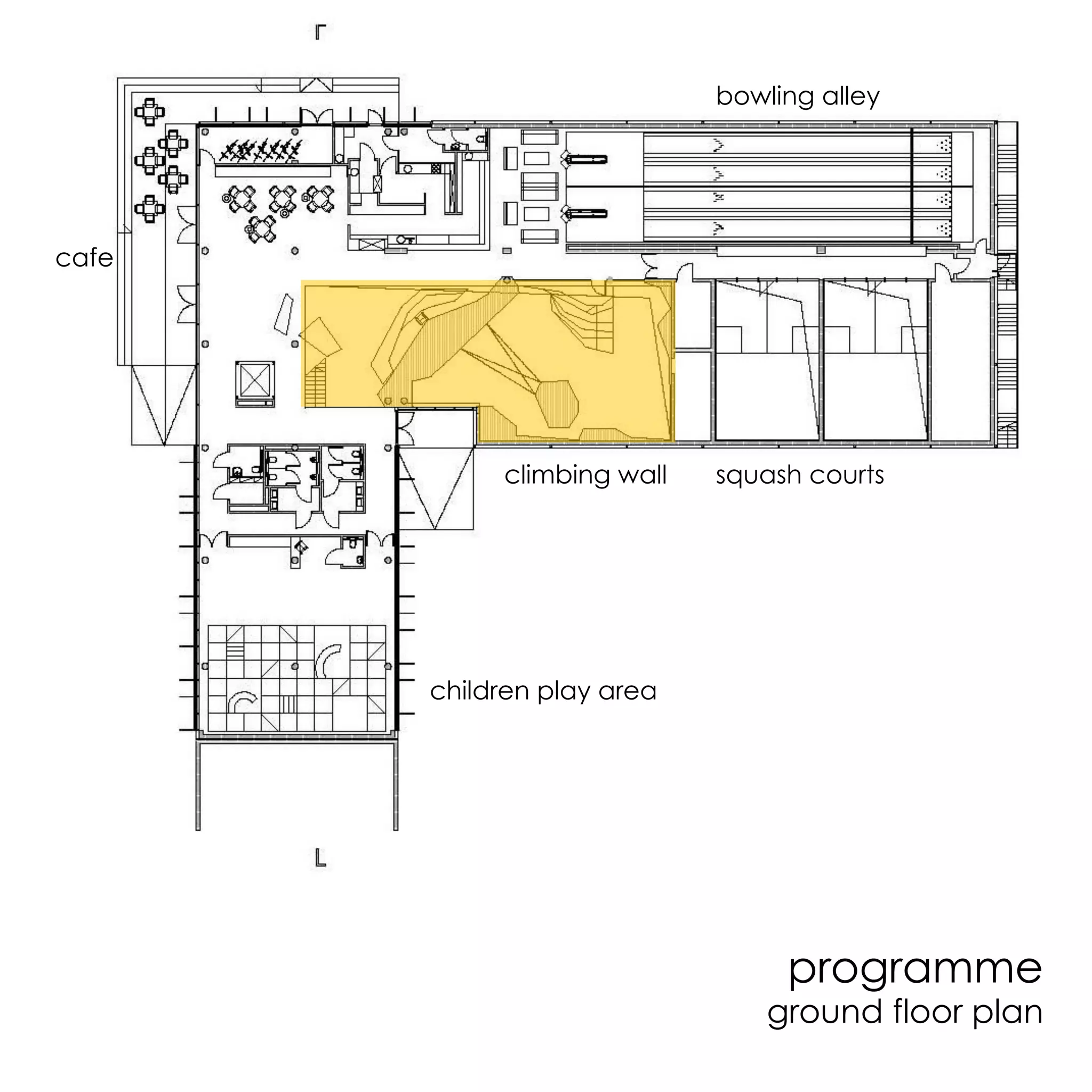 programme
ground floor plan
children play area
squash courtsclimbing wall
bowling alley
cafe
 
