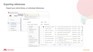 Exporting references
Export your entire library, or individual references
 