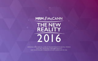 THE NEW REALITY 2016 | THOUGHT LEADERSHIP PORTFOLIO