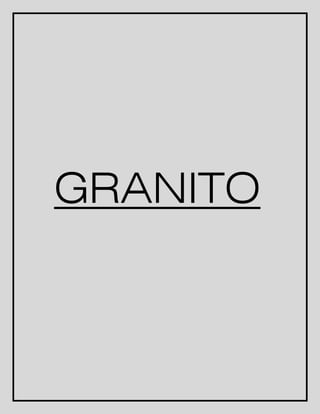 GRANITO 
 