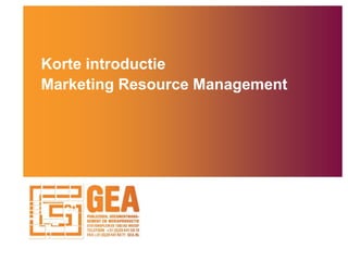 Korte introductieMarketing Resource Management 