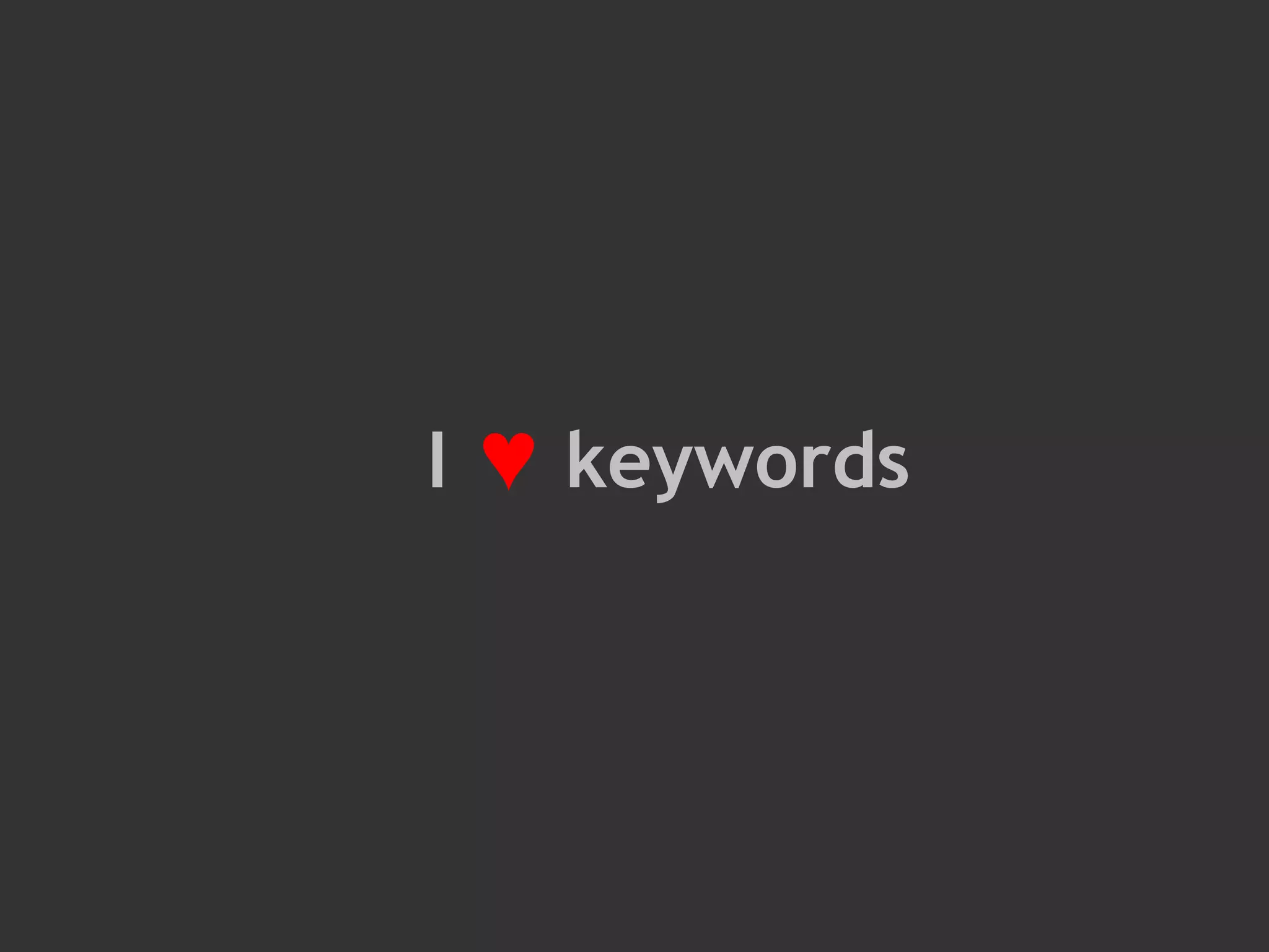 ♥I     keywords
