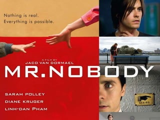 Mr nobody | PPT