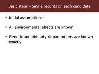 Improving accuracy by using information from relatives—The animal model