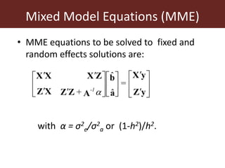 Improving accuracy by using information from relatives—The animal model