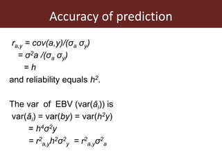 Improving accuracy by using information from relatives—The animal model
