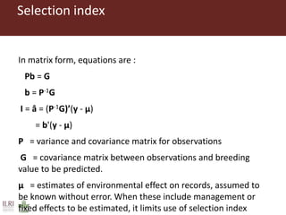 Improving accuracy by using information from relatives—The animal model