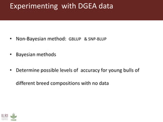 Developing innovative digital technology and genomic approaches to livestock genetic improvement in developing countries