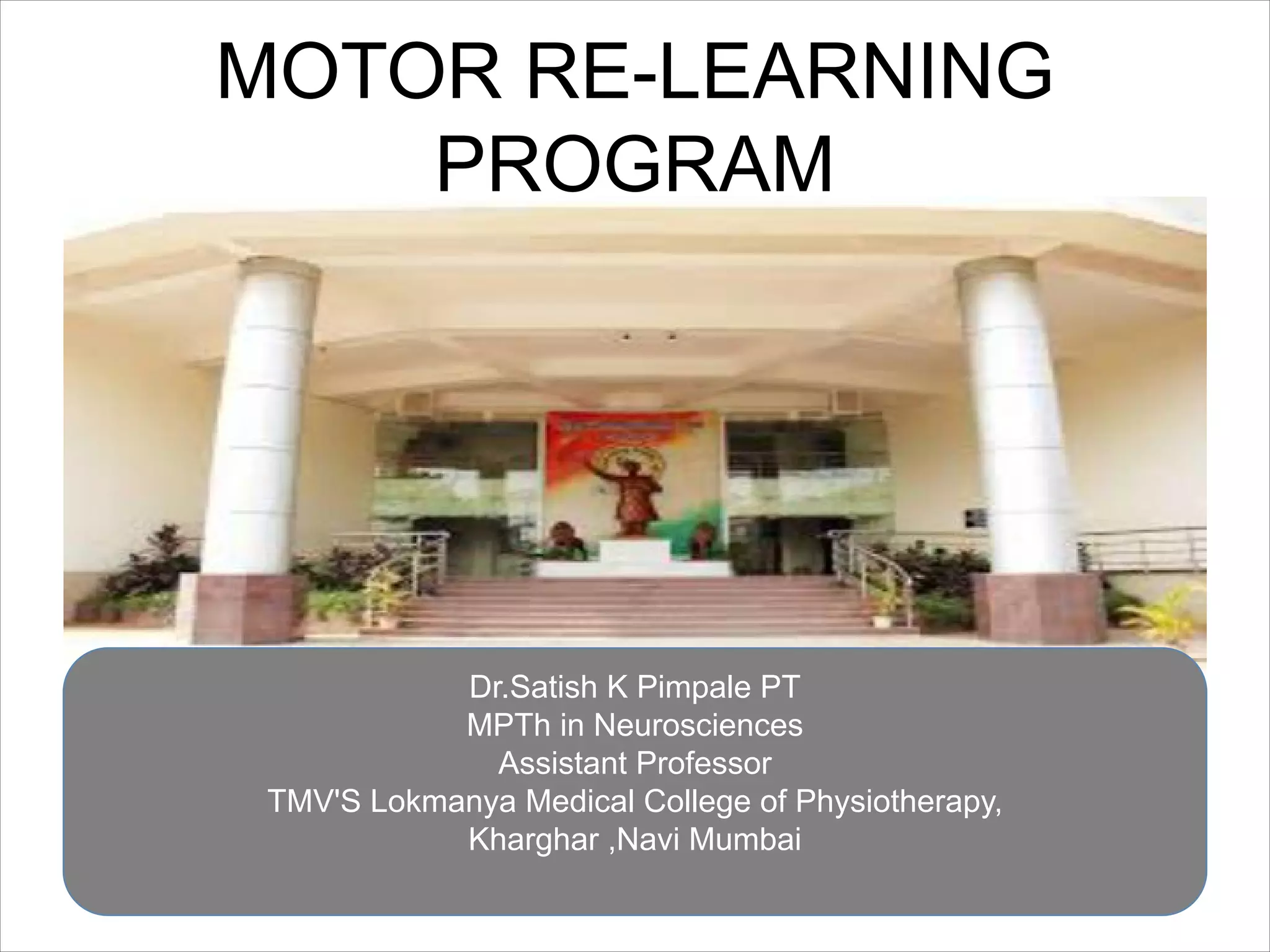 Motor relearning program PPT