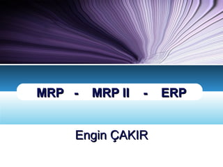 MRP MRPII ERP | PPT