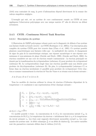3.4 Observateur polytopique à entrées inconnues 2ème Partie : 105
où K1
(ρ) =
N
X
i=1
ρi
kK1
i . Afin d’assurer une bonne dynamique de la convergence de l’UIO
polytopique, il est nécessaire de définir une région du plan complexe où l’on désire placer les
valeurs propres de la matrice S(ρ).
Proposition 2 (Rodrigues et al., 2005a) Soit D(r) une région LMI définissant un disque
circulaire inclus dans le cercle unité avec un centre d’affixe (−q, 0) et un rayon q + r  1.
L’erreur d’estimation (3.87) est dite quadratiquement D-stabilisable (tous les pôles sont dans
la région LMI nommée D) si il existe des matrices Ri pour i = [1 . . . N] et une matrice
symétrique définie positive P  0 avec des dimensions appropriées telles que :
µ
−rP qP + ĀT
i P − CT
RT
i
qP + PĀi − RiC −rP
¶
 0, ∀i ∈ [1 . . . N] (3.88)
avec Ri = PK1
i et Āi = TAi. ¥
Preuve :
Si (3.88) est vérifiée ∀i ∈ [1 . . . N], alors en utilisant la notation Ri = PK1
i , on déduit que
µ
−rP qP + (Āi − K1
i C)T
P
qP + P(Āi − K1
i C) −rP
¶
 0, ∀i ∈ [1 . . . N] (3.89)
Les pôles de la matrice (Āi −K1
i C) sont dans le cercle de centre (−q, 0) et de rayon q +r  1
(Cf. Voir les définitions élémentaires des régions LMI dans (Chilali and Gahinet, 1996)). En
pondérant chacune des LMI (3.89) par ρi
k et en les additionnant une à une avec
PN
i=1 ρi
k = 1,
l’inégalité (3.89) devient
Ã
−rP qP +
PN
i=1 ρi
k(Āi − K1
i C)T
P
qP + P
PN
i=1 ρi
k(Āi − K1
i C) −rP
!
 0, ∀i ∈ [1 . . . N] (3.90)
où la matrice
PN
i=1 ρi
k(Āi − K1
i C) peut être écrite comme (Ā(ρ) − K1
(ρ)C) sous l’ensemble
convexe Ω, assurant que les pôles de l’erreur d’estimation ēk in (3.87) sont dans la région D
avec des gains K1
(ρ) =
PN
i=1 ρi
kP−1
Ri, ∀i ∈ [1, . . . , N]. L’erreur d’estimation est dite quadra-
tiquement D-stable. ¤
Les conditions de détection de défauts restent les mêmes que celles énoncées dans la première
partie. On vérifie de la même façon que le découplage sur les entrées inconnues E∗
n’altère pas
la détection des défauts sur les résidus.
D’autre part, l’erreur d’estimation (3.75) et le résidu associé ne sont pas corrompus par
les erreurs de modélisation. Il ne faut toutefois pas omettre que le découplage est basé sur
l’optimisation de la matrice des erreurs de modélisation E∗
sur N points de fonctionnement.
Par conséquent, il existe une erreur si minime soit elle par le biais du critère de minimisation
 