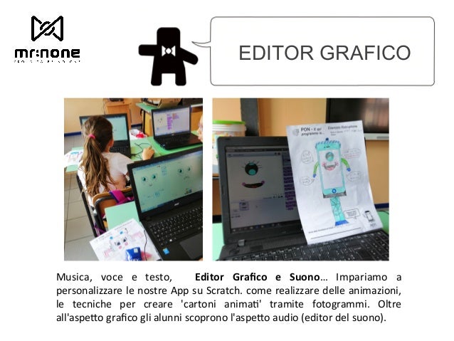 EDITOR GRAFICO Musica, voce e testo, Editor Graï¬co e Suono⦠Impariamo a personalizzare le nostre App su Scratc...