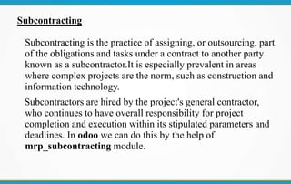 Subcontract Module MRP Subcontracting in Odoo 13 | PPT