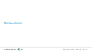 Seite 16Radio Wien – vegan – Mai 2016
Rückfragen/Kontakt
 