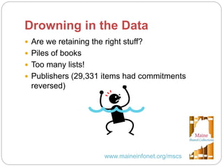 Statewide Collection Analysis in Maine
