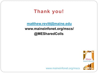 Statewide Collection Analysis in Maine