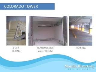 COLORADO TOWER




    STAIR    TRANSFORMER   PARKING
   RAILING    VAULT ROOM
 