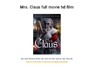 Mrs. Claus full movie hd film
Mrs. Claus full movie hd film / Mrs. Claus full / Mrs. Claus hd / Mrs. Claus film
LINK IN LAST PAGE TO WATCH OR DOWNLOAD MOVIE
 