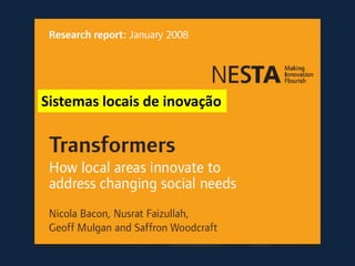 Sistemas locais de inovação
 