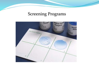 Screening Programs 
 