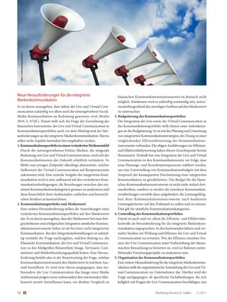 Foto: © mevans/istock.com




Neue Herausforderungen für die integrierte                                klassischen Kommunikationsinstrumenten ist dennoch nicht
­Markenkommunikation                                                      möglich. Stattdessen wird es zukünftig notwendig sein, instru-
Es ist davon auszugehen, dass neben der Live und Virtual Com-             menteübergreifend den jeweiligen Einfluss auf den Markenwert
munication zukünftig vor allem auch die nutzergetriebene Social-          zu untersuchen.
Media-Kommunikation an Bedeutung gewinnen wird (Bruhn                  3. Budgetierung des Kommunikationsportfolios
2010, S. 472ff.). Damit stellt sich die Frage der Gewichtung der          Die Integration der Live sowie der Virtual Communication in
klassischen Instrumente, der Live und Virtual Communication in            das Kommunikationsportfolio stellt ebenso neue Anforderun-
Kommunikationsportfolios auch vor dem Hintergrund der Her-                gen an die Budgetierung. So ist mit der Planung und Umsetzung
ausforderungen an die integrierte Markenkommunikation. Hierzu             von integrierten Kommunikationsstrategien der Zwang zu einer
sollen sechs Aspekte besonders hervorgehoben werden.                      vergleichenden Effizienzbewertung der Kommunikations­
1. Kommunikationsportfolio in einem veränderten Medienumfeld              instrumente verbunden. Die obigen Ausführungen zur Effizienz-
   Durch die nutzergetriebenen Online-Medien, die steigende               und Effektivitätsbewertung haben diesen Gesichtspunkt bereits
   Bedeutung von Live und Virtual Communication, wird sich der            thematisiert. Deshalb hat eine Integration der Live und Virtual
   Kommunikationsmix der Zukunft erheblich verändern. Es                  Communication in den Kommunikationsmix zur Folge, dass
   bleibt zum jetzigen Zeitpunkt allerdings abzuwarten, welcher           neue Planungs- und Koordinationsprozesse etabliert werden,
   Stellenwert der Virtual Communication auf Rezipientenseite             um eine Umverteilung von Kommunikationsbudgets mit dem
   zukommen wird. Eine zentrale Aufgabe der integrierten Kom-             Anspruch der konsequenten Durchsetzung einer integrierten
   munikation wird es sein, aufbauend auf den veränderten Kom-            Kommunikation zu gewährleisten. Das Budget für die klassi-
   munikationsbedingungen, die Beziehungen zwischen den ein-              schen Kommunikationsinstrumente ist nicht mehr einfach fort-
   zelnen Kommunikationskategorien genauer zu analysieren und             zuschreiben, sondern es werden die einzelnen Kommunikati-
   diese hinsichtlich ihrer funktionalen, zeitlichen und hierarchi-       onsabteilungen verstärkt dazu aufgefordert, die Leistungsfähig-
   schen Struktur zu kennzeichnen.                                        keit ihrer Kommunikationsinstrumente nach konkreten
2. Kommunikationsportfolio und Markenwert                                 Leistungskriterien auf den Prüfstand zu stellen und zu messen.
   Eine weitere Herausforderung stellen die Auswirkungen eines            Dies gilt für sämtliche Kommunikationskategorien.
   veränderten Kommunikationsportfolios auf den Markenwert             4. Controlling des Kommunikationsportfolios
   dar. Es ist davon auszugehen, dass der Markenwert bei einer fort-      Damit ist auch und vor allem die Effizienz- und Effektivitäts-
   geschrittenen und erfolgreichen Integration sämtlicher Kommu-          kontrolle als Herausforderung für die integrierte Markenkom-
   nikationsinstrumente höher ist als bei einer nicht integrierten        munikation angesprochen. In den kommenden Jahren sind ver-
   Kommunikation. Bei den Integrationsbemühungen ist zukünf-              mehrt Studien zur Wirkung und Effizienz der Live und Virtual
   tig verstärkt der Frage nachzugehen, welchen Beitrag u.a. die          Communication zu erwarten. Wie die Effizienz einzelner For-
   Klassische Kommunikation, die Live und Virtual Communica-              men der Live Communication unter Einbeziehung der ökono-
   tion zu den Maßgrößen Bekanntheit, Image, Vertrauen, Com-              mischen Betrachtung zu bewerten ist, wird im Rahmen weiter-
   mitment und Markenbeziehungsqualität leisten. Eine Heraus-             führender Forschungsprojekte zu analysieren sein.
   forderung besteht also in der Beantwortung der Frage, welches       5. Organisation des Kommunikationsportfolios
   Kommunikationsinstrument den Markenwert in welchem Aus-                Eine weitere Herausforderung für die integrierte Markenkommu-
   maß beeinflusst. Es wird zwar davon ausgegangen, dass ins­             nikation stellt die organisatorische Ansiedelung der Live und Vir-
   besondere die Live Communication das Image einer Marke                 tual Communication im Unternehmen dar. Hierbei wird der
   m
   ­ ultisensual prägen sowie insbesondere den emotionalen Mar-           Frage nachgegangen, ob spezifische Fachabteilungen, die sich
   kenwert positiv beeinflussen kann, ein direkter Vergleich zu           lediglich mit Fragen der Live Communication beschäftigen, neu

12                                                                                                  Marketing Review St. Gallen    2 | 2011
 