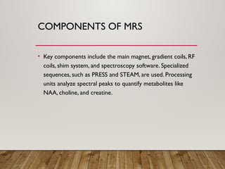 MRS_Presentation_BMRIT spectroscopy [1].pptx
