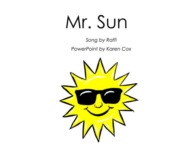 Mr. Sun Song PowerPoint by Raffi and Karen Cox | PPT