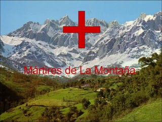 Mártires de La Montaña. 