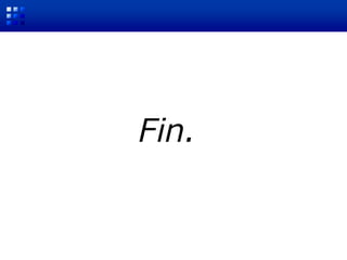 Fin.
 