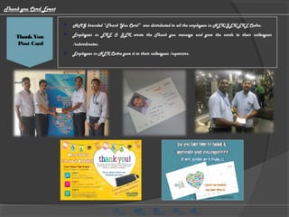 HMG CV Video
 HMG branded “Thank You Card” was distributed to all the employees in NEX/JEX/EXE Cadre.
 Employees in EXE & JEX wrote the Thank you message and gave the cards to their colleagues
/subordinates.
 Employees in NEX Cadre gave it to their colleagues /superiors.
ThankYou
Post Card
Thank you Card Event
 