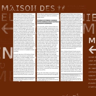 W ten sposób o budowanym na południu
Paryża miasteczku studenckim, Cité Interna-
tionale Universitaire de Paris (CIUP), mó...