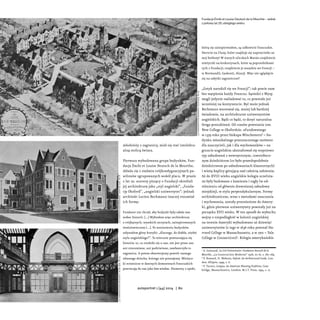 młodzieży z zagranicy, miał się stać intelektu-
alną stolicą świata.	
Pierwsza wybudowana grupa budynków, Fun-
dacja Émile...