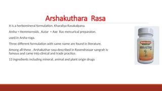 Mrutyunjaya ras, madhumalini , arsha kutar ras.pptx