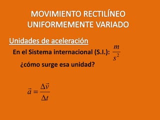 En el Sistema internacional (S.I.): ¿cómo surge esa unidad? 