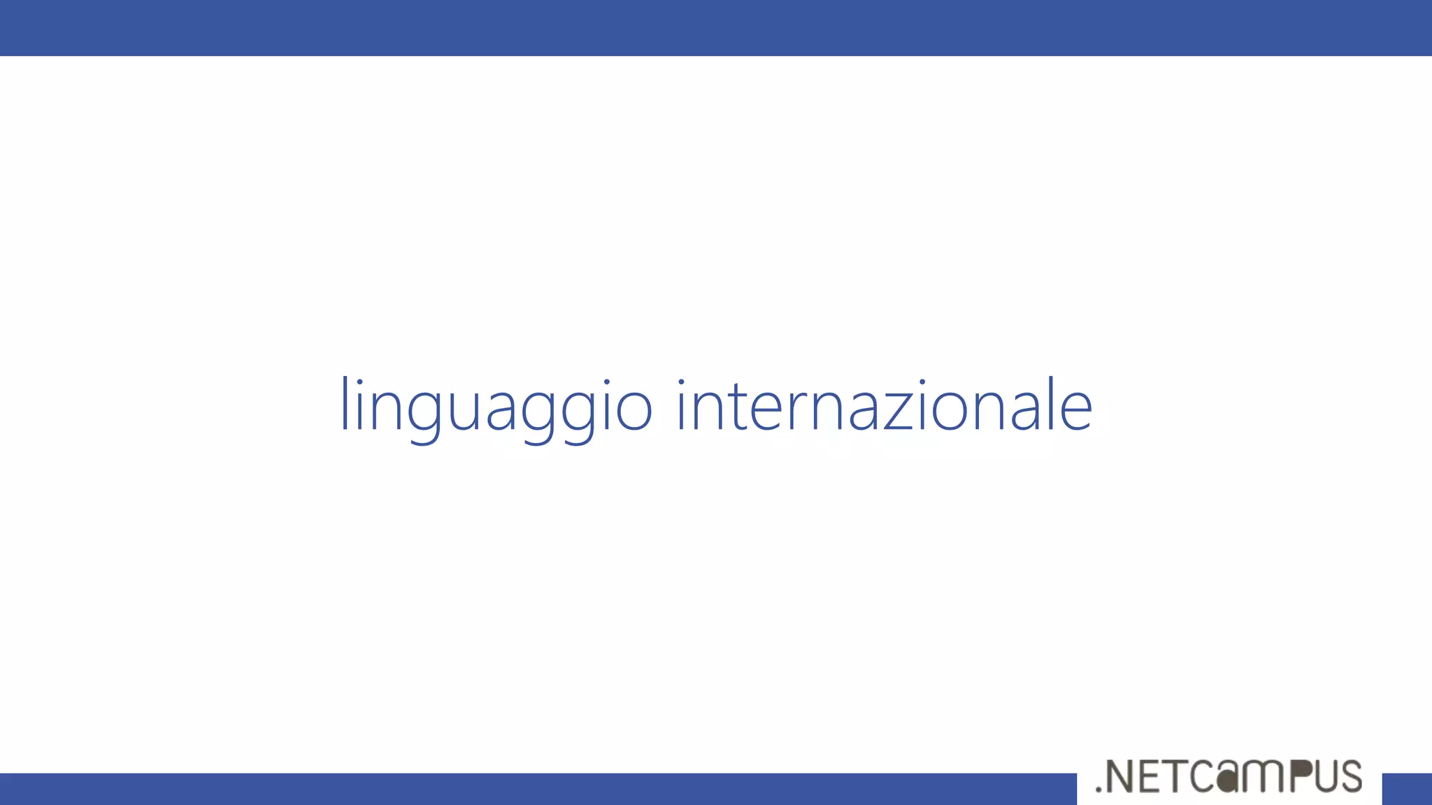 linguaggio internazionale
 