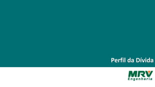 Perfil da Dívida
 