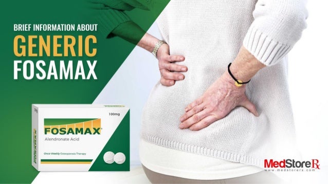 Brief information about Generic Fosamax