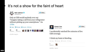 It‟s not a show for the faint of heart

 