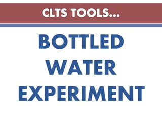 BOTTLED
WATER
EXPERIMENT
 