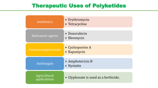 Polyketides, Macrolides & Bioengineering in the production of novel ...