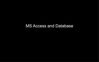 MS Access and Database 