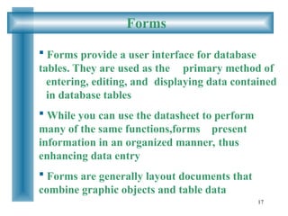 MS-Access Tables Forms Queries Reports.ppt