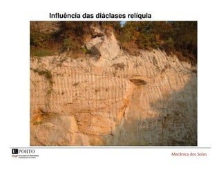 Mecânica dos Solos
Ponte Vasco da Gama
Influência das diáclases relíquia
 