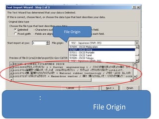 File Origin หมายเหตุ : ถ้ามีปัญหากรณีเครื่องไม่รองรับภาษาไทย ให้เลือกภาษาที่ File Origin 