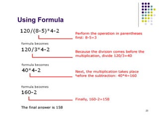 23
Using Formula
 