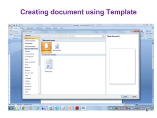 Creating document using Template
8
 